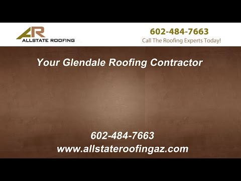 Allstate Roofing-Your Glendale Roofing Contractor