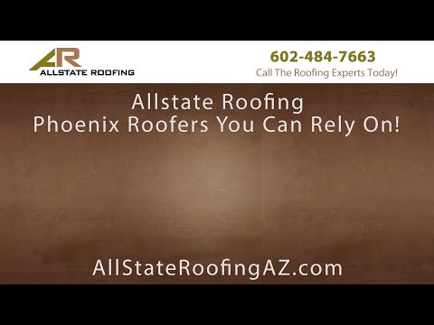 Allstate Roofing | Phoenix Roofers You Can Rely On