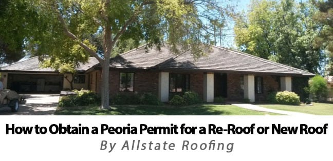 The Process of Applying For A Roofing Permit in Peoria AZ