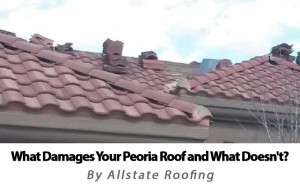 What Does and Doesnt Damage Your Roof in Peoria Arizona?