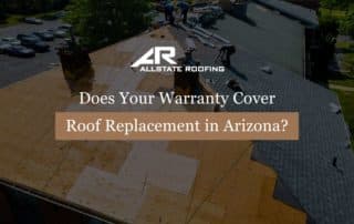 Does Your Warranty Cover Roof Replacement in Arizona?