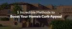 Five Incredible Methods to Boost Your Home Curb Appeal Blog by Allstate Roofing Phoenix AZ