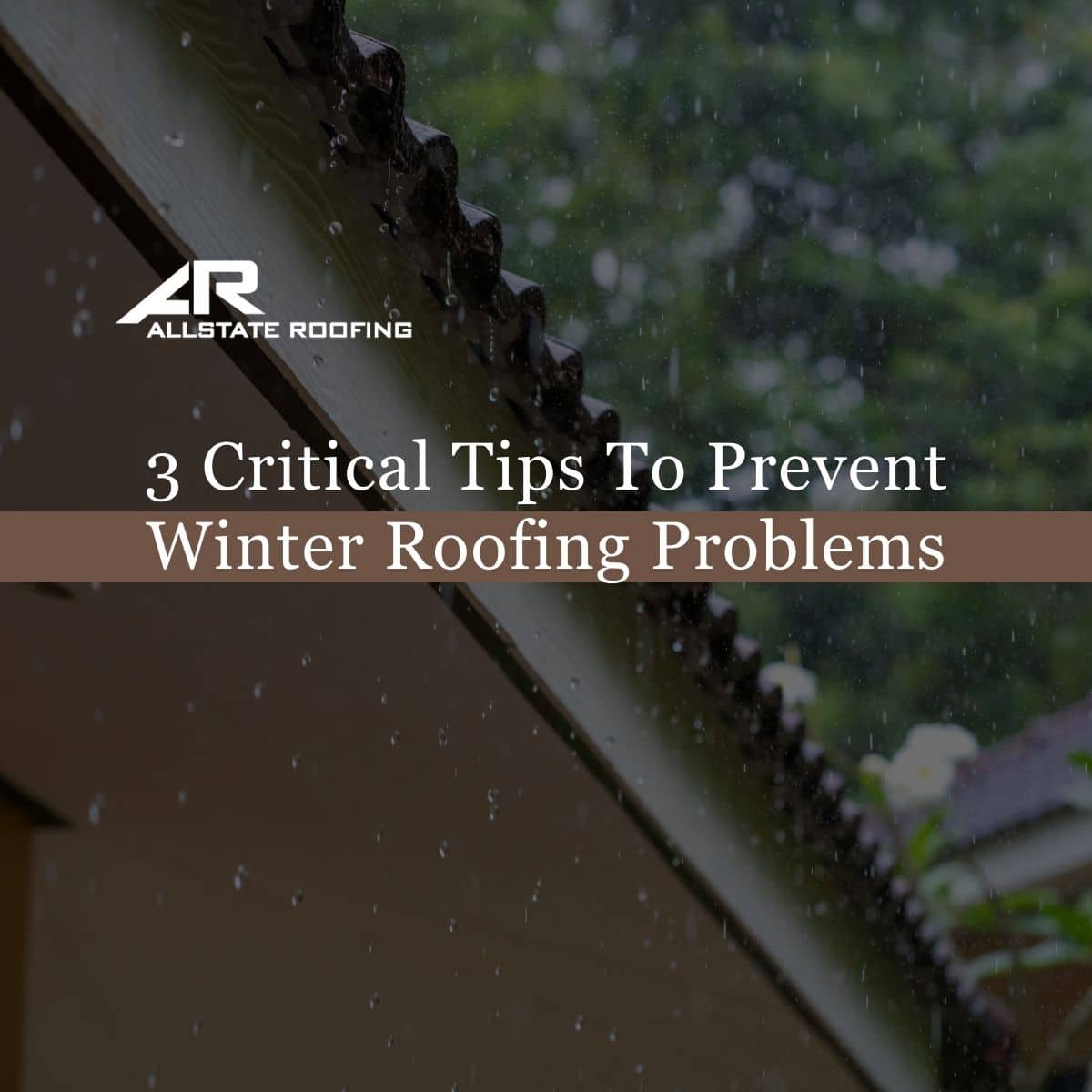 3 Critical Tips To Prevent Winter Roofing Problems