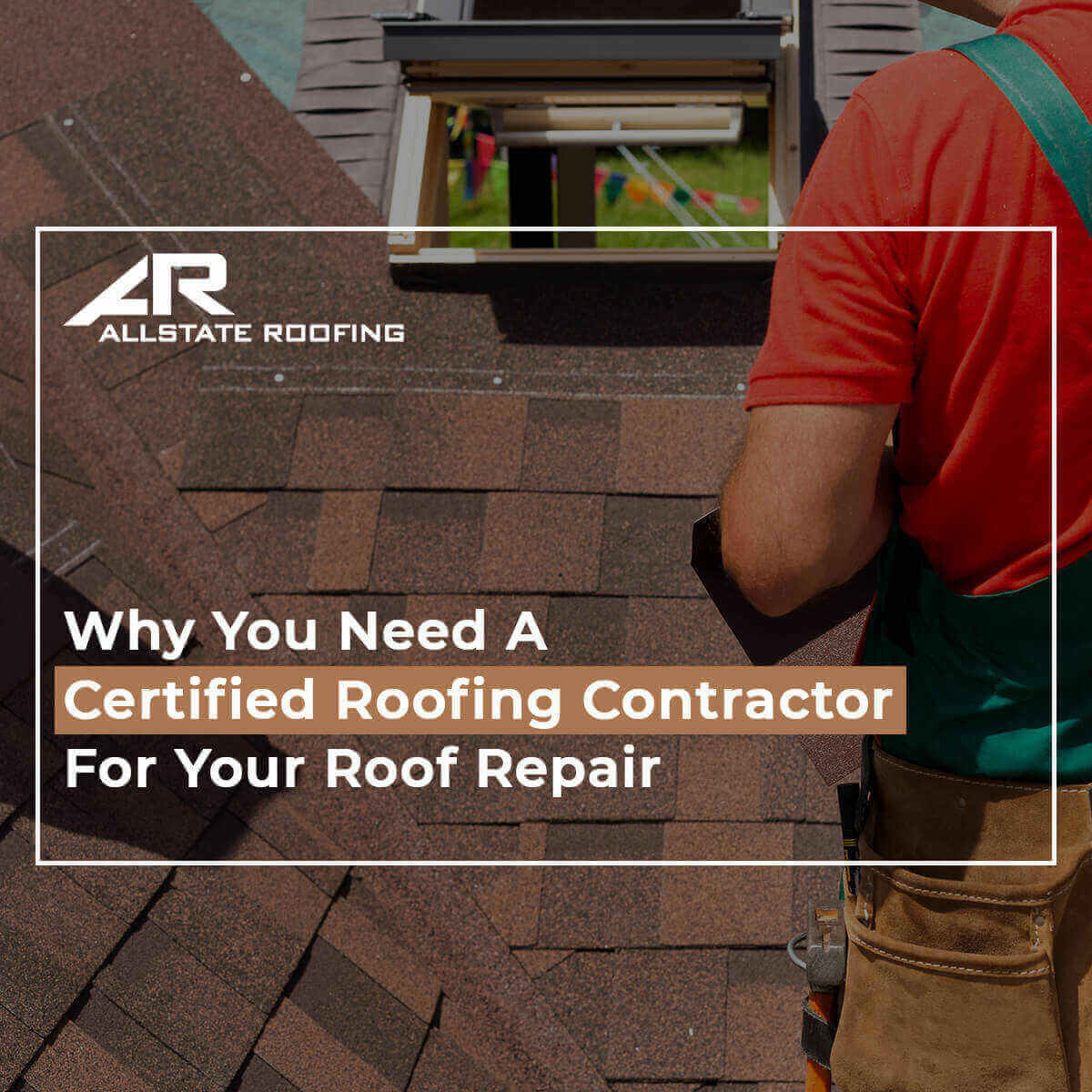 Why You Need A Certified Roofing Contractor For Your Roof Repair Featured Image