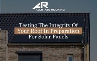 Testing-The-Integrity-Of-Your-Roof-In-Preparation-For-Solar-Panels